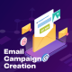 Email Campaign Creation