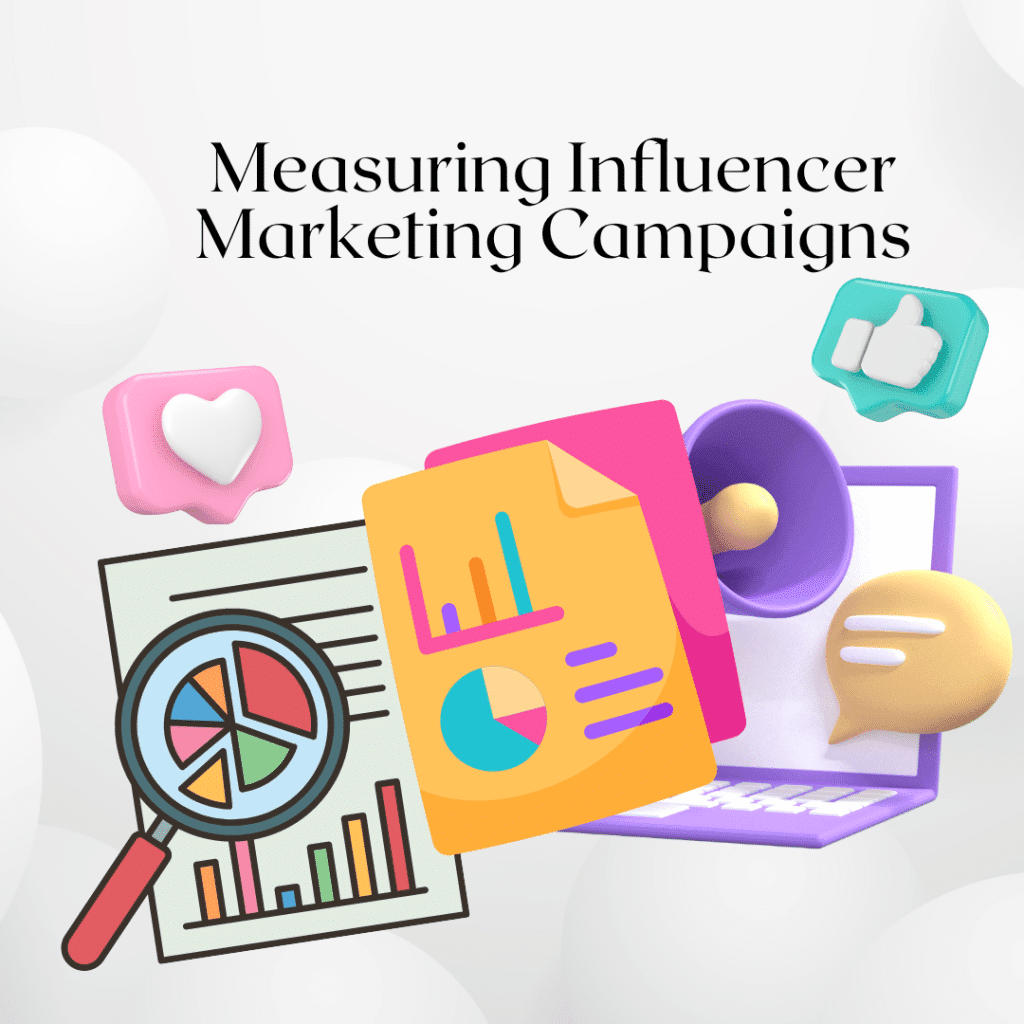 Measuring Influencer Marketing Campaigns