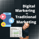 Digital Marketing vs Traditional Marketing