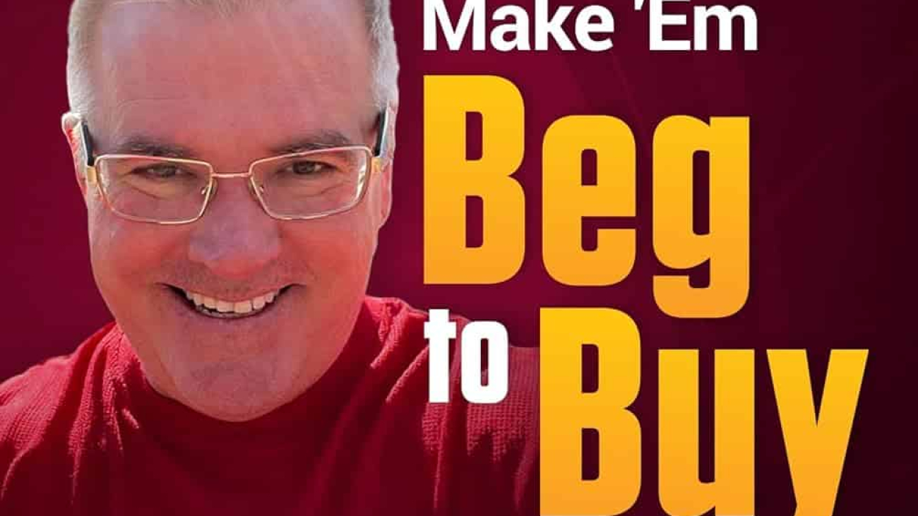 Make ém to buy from you