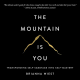 The mountain is you
