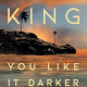 Stephen King You Like It Darker